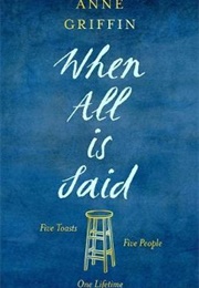 When All Is Said (Anne Griffin)