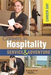 Careers in Hospitality: Service & Adventure (Learning Zonexpress) (2008)