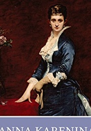 Anna Karenina (Anna Karenina, Leo Tolstoy, 1877)