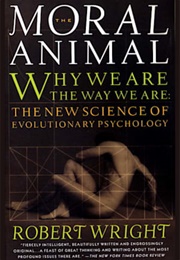 The Moral Animal (Robert Wright)