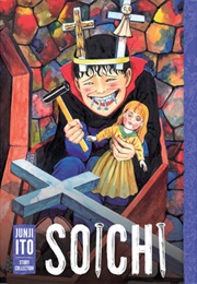 Soichi: Junji Ito Story Collection (Junji Ito)