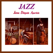 Jaime Delgado Aparicio - Jazz