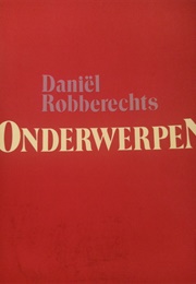 Onderwerpen (Daniël Robberechts)