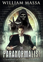 Servants of the Endless Night (William Massa)