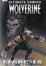 Ultimate Comics Wolverine: Legacies (Cullen Bunn)