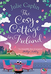 The Cosy Cottage in Ireland (Julie Caplin)