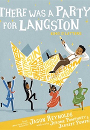 There Was a Party for Langston (Jason Reynolds)