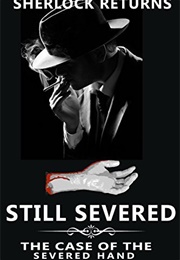 Still Severed (John Bakerson)