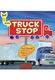 Truck Stop (Anne Rockwell)