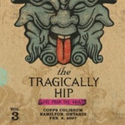The Tragically Hip - Live From the Vault Vol. 3