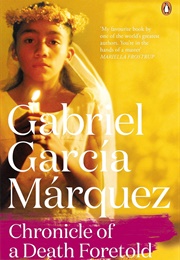 Chronicle of a Death Foretold (Gabriel García Márquez)