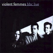 BBC Live (Violent Femmes, 2005)