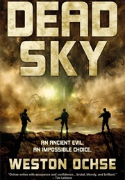Dead Sky (Weston Ochse)
