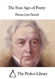 The Four Ages of Poetry (Thomas Love Peacock)
