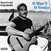O Mar - Dorival Caymmi