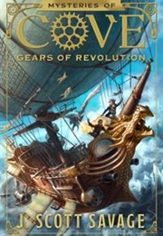 Gears of Revolution (J. Scott Savage)