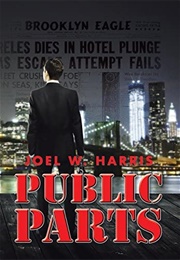 Public Parts (Joel W. Harris)