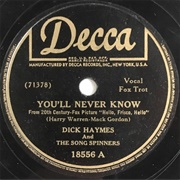 You'll Never Know - The Song Spinners