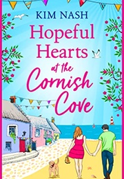 Hopeful Hearts at the Cornish Cove (Kim Nash)