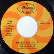 Never Give You Up - Jerry Butler