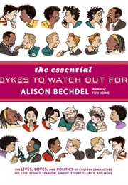 The Essential Dykes to Watch Out for (Allison Bechdel)