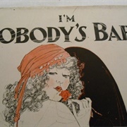 I'm Nobody's Baby - 	Marion Harris