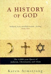 A History of God (Karen Armstrong)