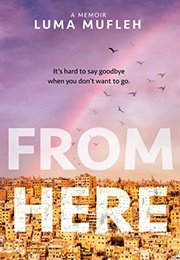 From Here (Luma Mufleh)