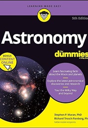 Astronomy for Dummies (Stephen P. Maran & Richard Tresch Fienberg)
