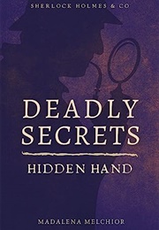 Deadly Secrets: Hidden Hand (Madalena Melchior)