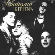 Chainsaw Kittens