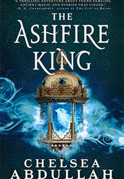 The Ashfire King (Chelsea Abdullah)