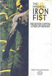 The Immortal Iron Fist; Vol. 2: The Seven Capital Cities of Heaven (Ed Brubaker, Matt Fraction)