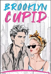 Brooklyn Cupid (Lexi Ray)