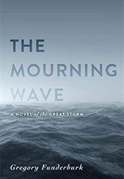 The Mourning Wave (Gregory Funderburk)