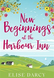 New Beginnings at the Harbour Inn (Elise Darcy)