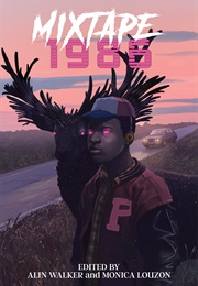 Mixtape: 1986 (Alin Walker)