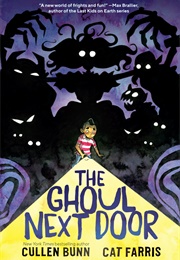 The Ghoul Next Door (Cullen Bunn, Cat Farris)