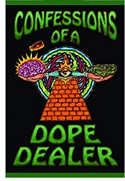 Confessions of a Dope Dealer (Sheldon Norburg)