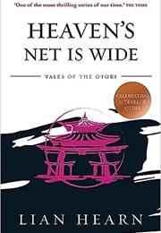 Heaven's Net Is Wide (Lian Hearn)