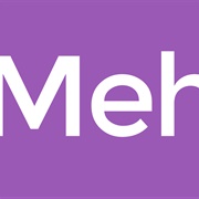 Meh