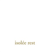 Isolée - Rest