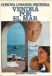 He Will Coming by the Sea (Concha Linares)