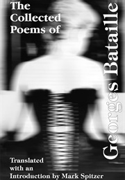 The Collected Poems of Georges Bataille (Georges Bataille)