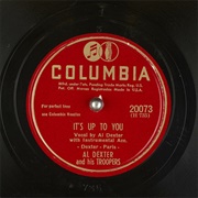 It's Up to You - Al Dexter