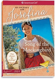 Song of the Mockingbird: My Journey With Josefina (Emma Carlson Berne)