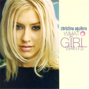 "What a Girl Wants" - Christina Aguilera