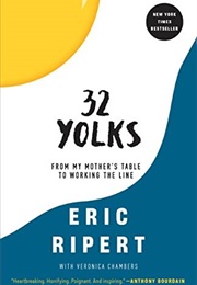 32 Yolks (Eric Ripert)