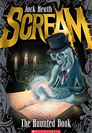 Scream: The Haunted Book (Jack Heath)