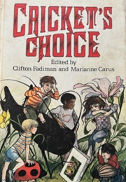 Cricket's Choice (Clifton Fadiman ,  Marianne Carus)